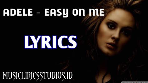 Adele Easy On Me Lyrics Musiclyricsstudio Youtube