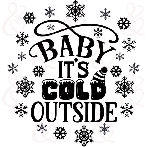 Svg Baby Its Cold Outside Doodlebug And Me