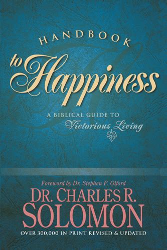 Handbook To Happiness A Biblical Guide To Victorious Living Olive