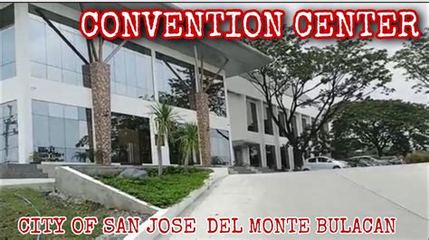 Bulacan Convention Centersan Jose Del Monte Bulacanphilippines