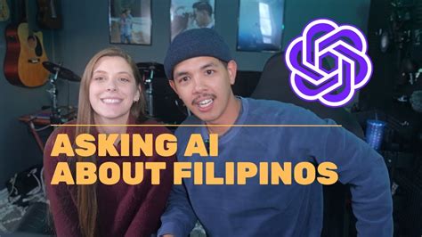 Asking Ai About Filipino Stereotypes Filipino American Couple Vlog Youtube