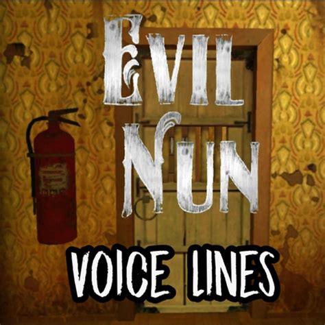 Evil Nun Scary Horror Game Adventure All Voice Effects Animation