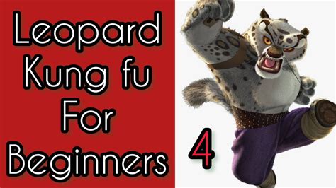 Real Timing Kung Fu Class Leopard Kung Fu Lesson 4 Coolest Leopard Kicks Youtube