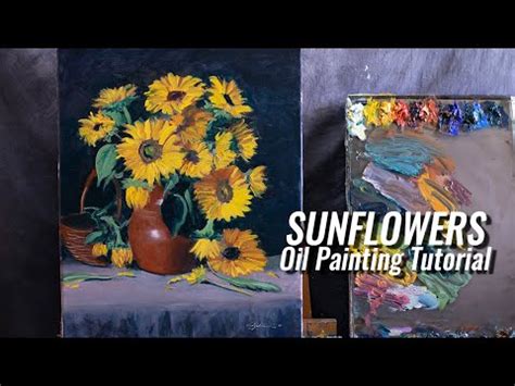 How To Paint Sunflowers In Oils Youtube