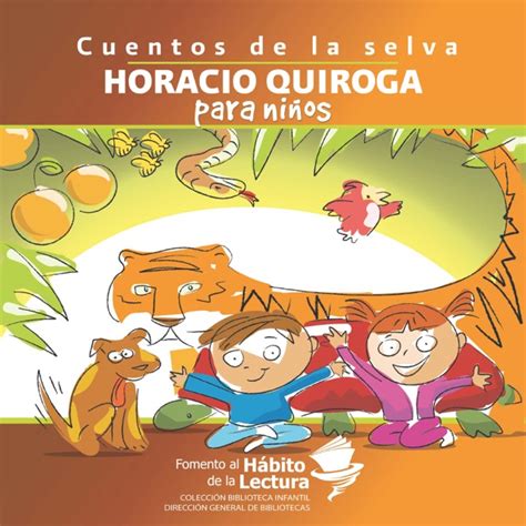 Cuentos De La Selva By Horacio Quiroga On Ibooks