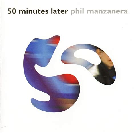 That is, what if the start time is later than end time? PHIL MANZANERA 50 Minutes Later reviews