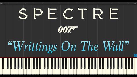 Sam Smith Writings On The Wall Spectre 007 Piano Tutorial Synthesia Youtube