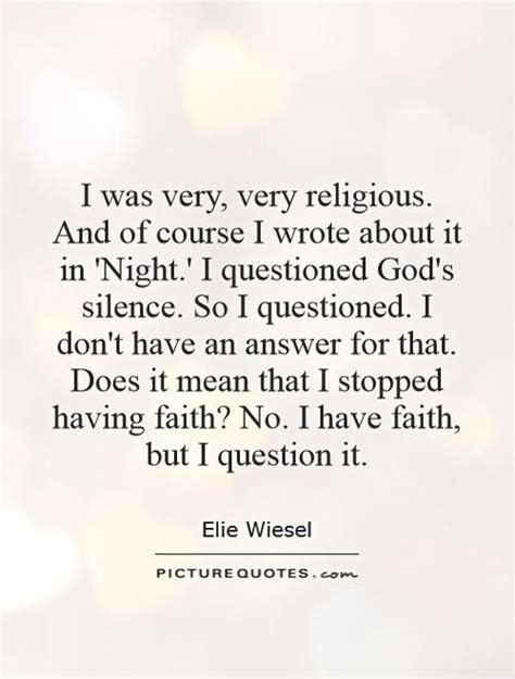 Night Elie Wiesel Faith In God Quotes Shortquotescc