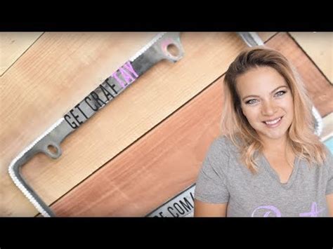 With this diy license plate frame, you can even have a touch of bling on your car! DIY License Plate Frame With the CRICUT - YouTube