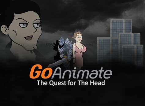 Goanimate The Quest For The Head Ecs Goanimate Wiki Fandom