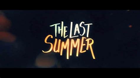 The Last Summer 2019 Summer Review With Spoilers