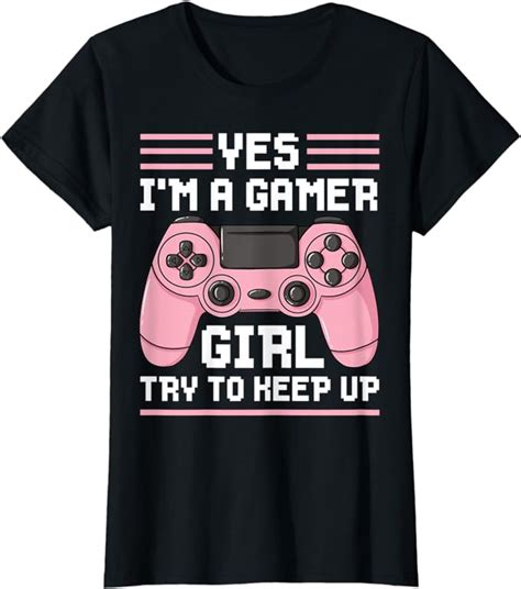 Gamer Girl T Gaming Video Game T Shirt Clothing