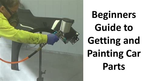Beginners Guide To Getting And Painting Car Parts Youtube
