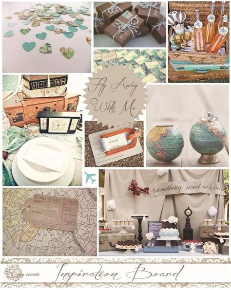 Come Fly Away With Me Travel Inspiration Board Travel Theme Bridal Shower Travel Party Theme