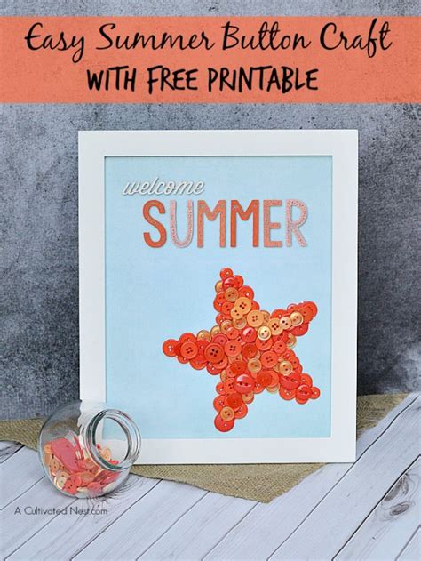 Easy Summer Button Craft And Free Printable A Cultivated Nest