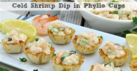 Cold Shrimp Dip In Phyllo Cups Moms Need To Know