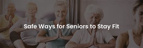 How Seniors Can Stay Fit Safely Elitecare Hc
