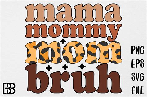 Mama Mommy Mom Bruh Sublimation Png Svg Graphic By Craftify · Creative