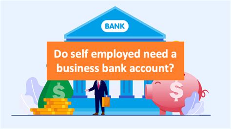 Do Self Employed Need A Business Bank Account