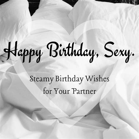 Naughty Hot And Sexy Happy Birthday Wishes For Your Girlfriend Or Boyfriend Holidappy