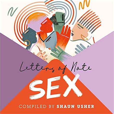 Letters Of Note Sex By Shaun Usher Audiobook