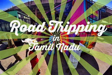Tamil Nadu தமிழ்நாடு Solo Road Trip Sid The Planner