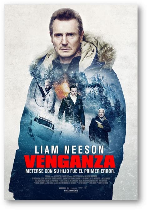 Venganza La Nueva Película De Acción Y Suspenso De Liam Neeson