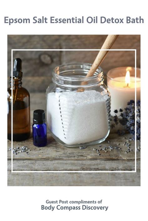 Bath salts apart from giving a smooth, soft skin detoxes our body very well and it is one of the best ways to relax. Epsom Salt & Essential Oil Detox Bath | Recipe | Essential ...