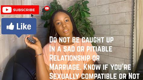 Sexual Compatibility A Thing Or Not The Need To Know And Understand Your Partners Sexual Needs
