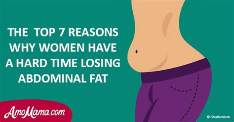 Women Have A Hard Time Losing Abdominal Fat And Here S Why