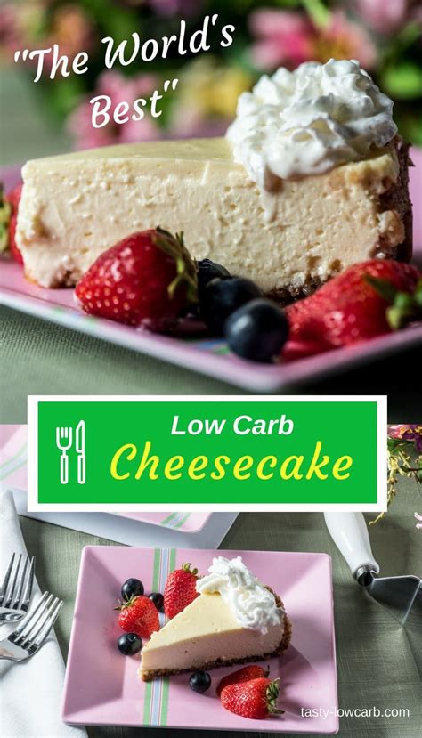 Overwhelmed by the cheesecake factory menu? Low Carb Cheesecake - The World's Best! - Tasty Low Carb