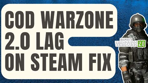 How To Fix Cod Warzone 20 Lag Or Latency On Steam New 2022 Youtube