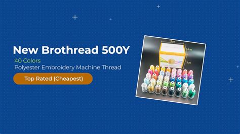 New Brothread Embroidery Thread Reviews 500y 40 Colors Polyester