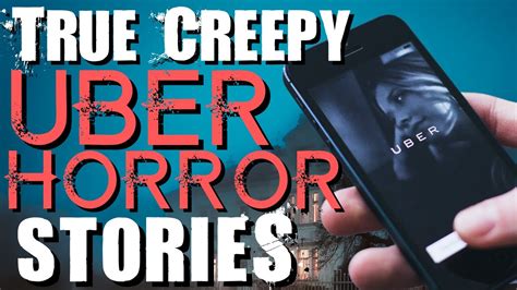 7 True Scary Uber Driver Stories Youtube