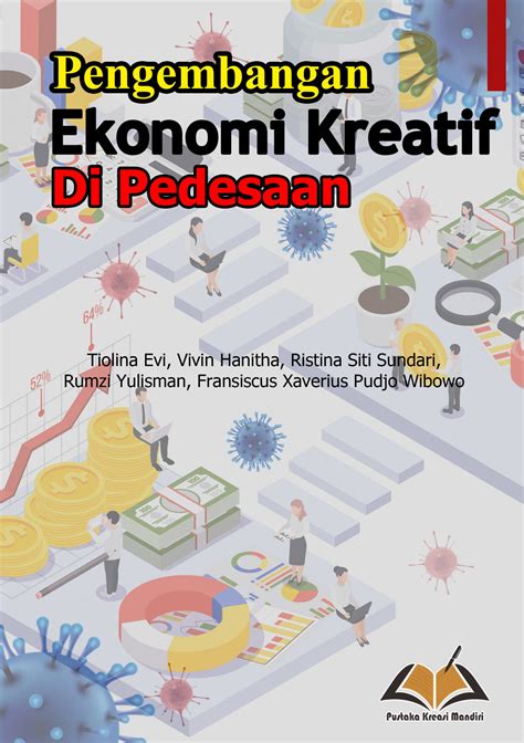 Pengembangan Ekonomi Kreatif Di Pedesaan Pustaka Kreasi Mandiri