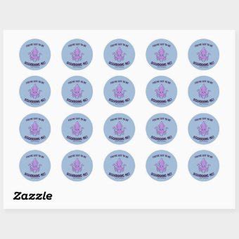 You Ve Got To Be Squidding Me Classic Round Sticker Zazzle