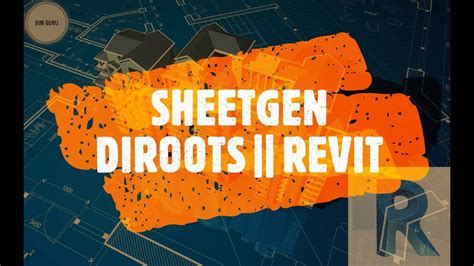Sheetgen Diroots Revit Revit User Must Watch Youtube