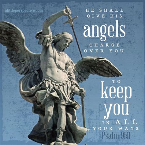 He Shall Give His Angels Charge Over You To Keep You In All Your Ways
