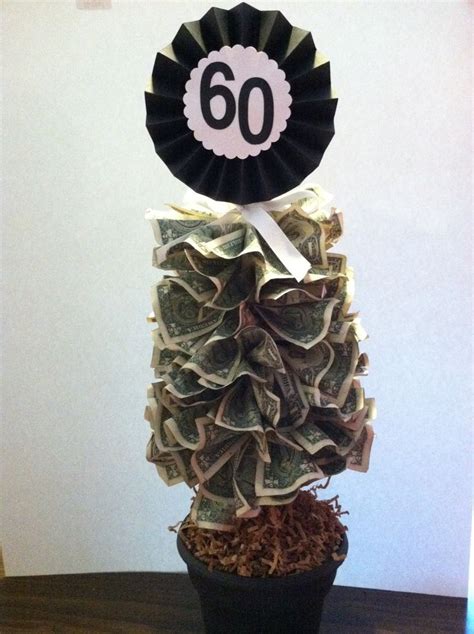 Money Tree For A Friends 60th Birthday 60 1 Dollar Bills 60th