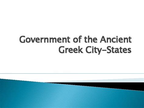 Government Of The Ancient Greek Citystates In Some