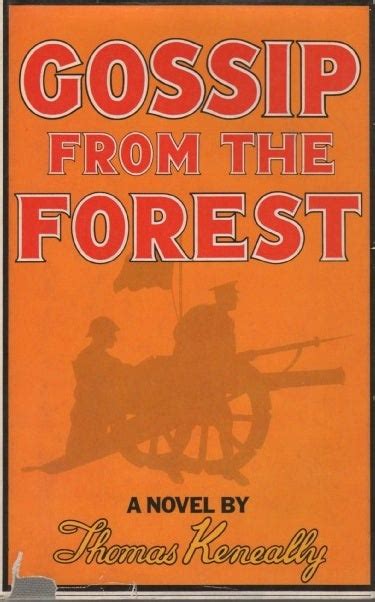Gossip From The Forest Thomas Keneally First British Edition