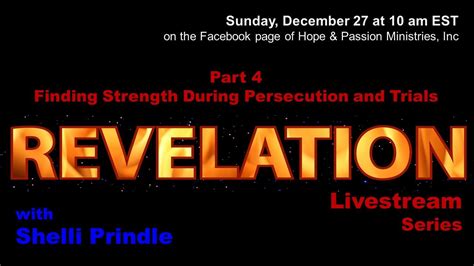 Revelation Series Part 4 Finding Strength During Persecution And