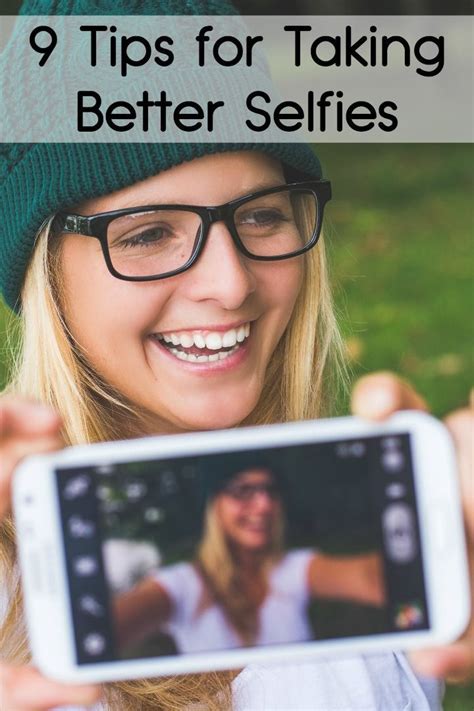 Photography Tips 9 Tips For Taking Better Selfies Self Portrait