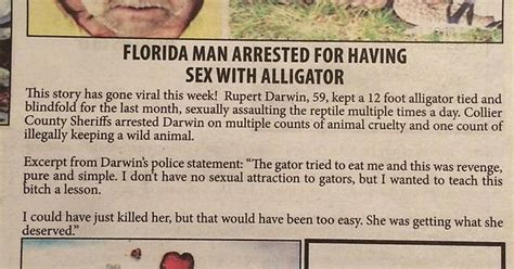 Florida Man Arrested For Having Revenge Sex With An Alligator Imgur