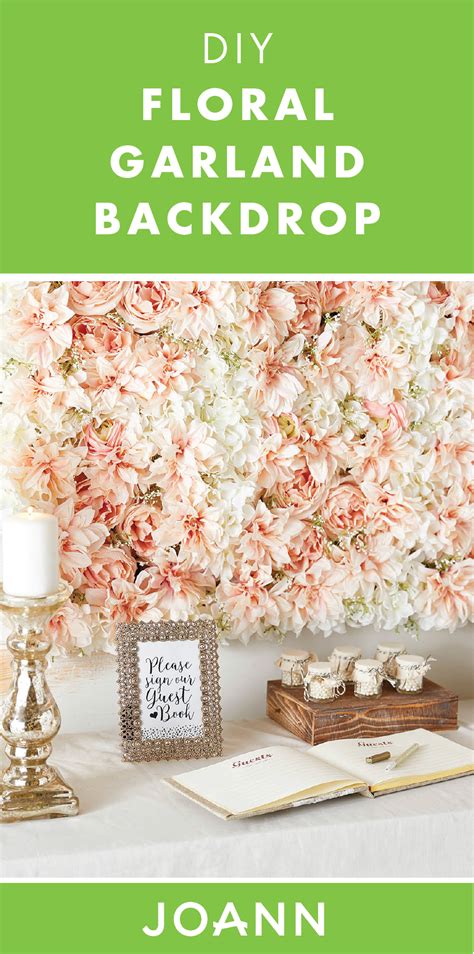 Thanks To This Diy Floral Garland Backdrop From Joann Turning Your