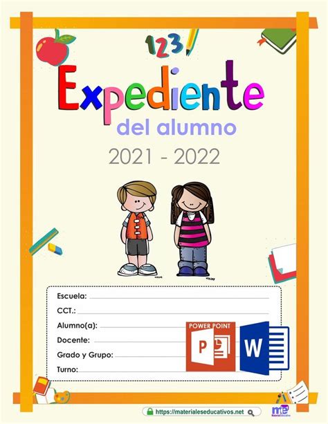 Expediente Del Alumno Ciclo Escolar 2021 2022 Alumno Ciclo Escolar