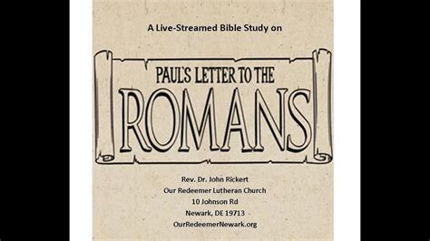 Romans Bible Study Session 11 Youtube