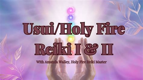 Usuiholy Fire Reiki I And Ii Training May 27 To May 28 Online Event