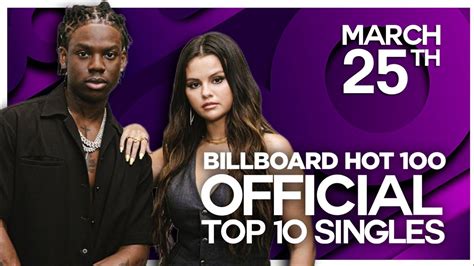 Early Release Billboard Hot 100 Top 10 Singles March 25 2023 Youtube