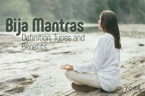 Bija Mantras Definition Types And Benefits Mantras Basic Yoga